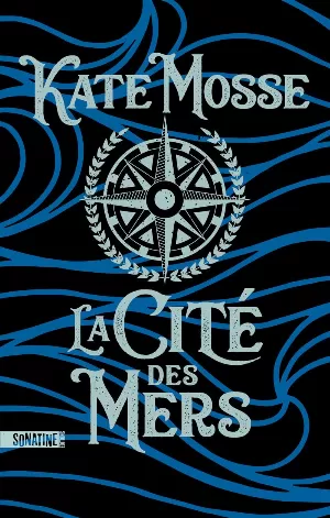 Kate Mosse - La Cité des mers